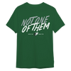 Classic Not One Of Them Mens Shirt